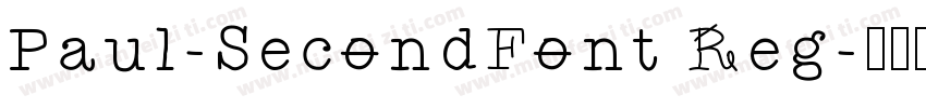Paul-SecondFont Reg字体转换
